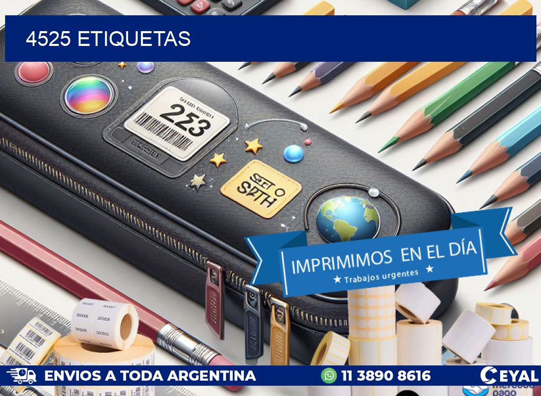 4525 ETIQUETAS