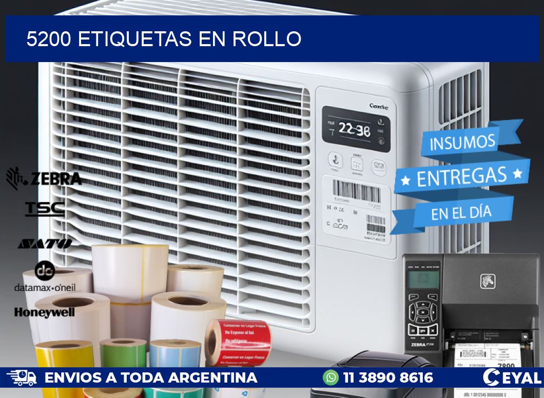 5200 ETIQUETAS EN ROLLO