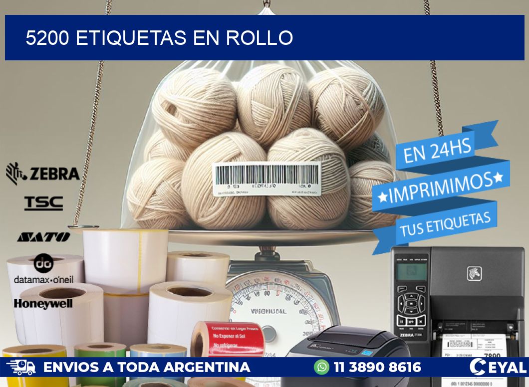 5200 ETIQUETAS EN ROLLO