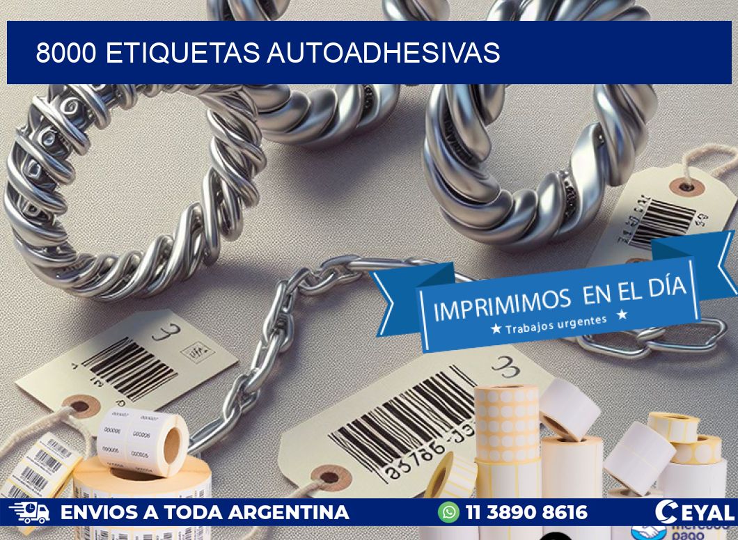 8000 ETIQUETAS AUTOADHESIVAS
