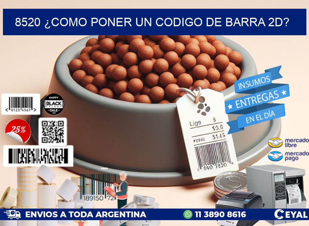 8520 ¿COMO PONER UN CODIGO DE BARRA 2D?
