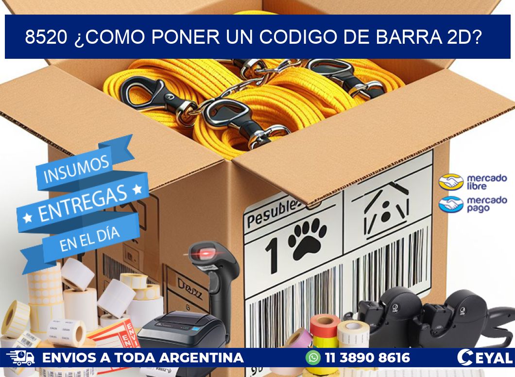 8520 ¿COMO PONER UN CODIGO DE BARRA 2D?