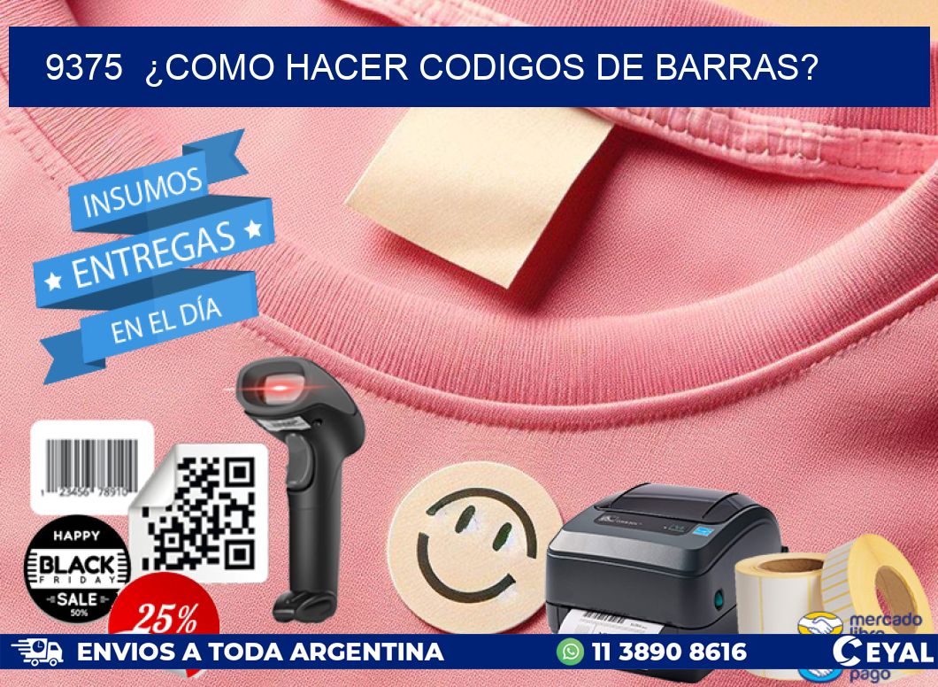 9375 ¿COMO HACER CODIGOS DE BARRAS?