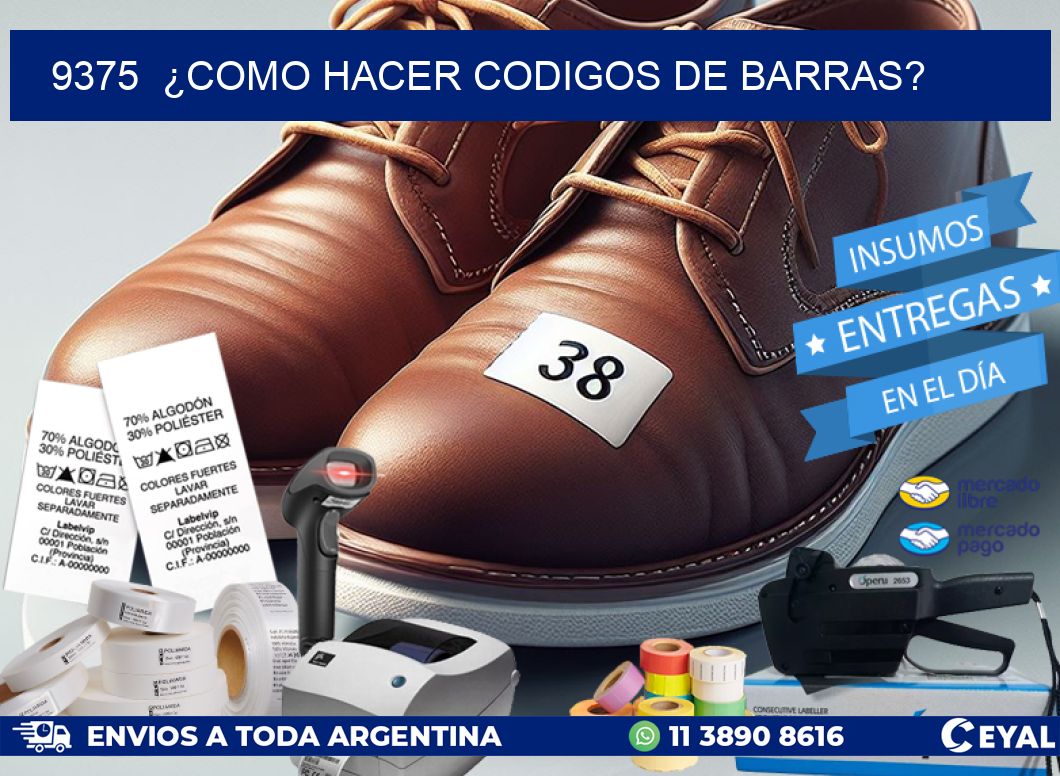 9375  ¿COMO HACER CODIGOS DE BARRAS?