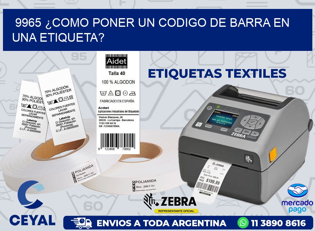 9965 ¿COMO PONER UN CODIGO DE BARRA EN UNA ETIQUETA?
