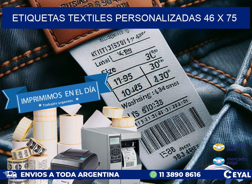 ETIQUETAS TEXTILES PERSONALIZADAS 46 x 75