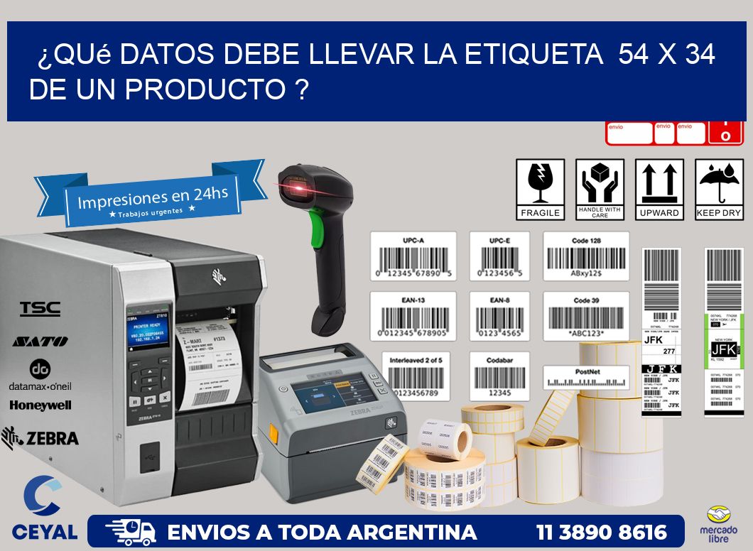 ¿Qué datos debe llevar la etiqueta 54 x 34 de un producto ?