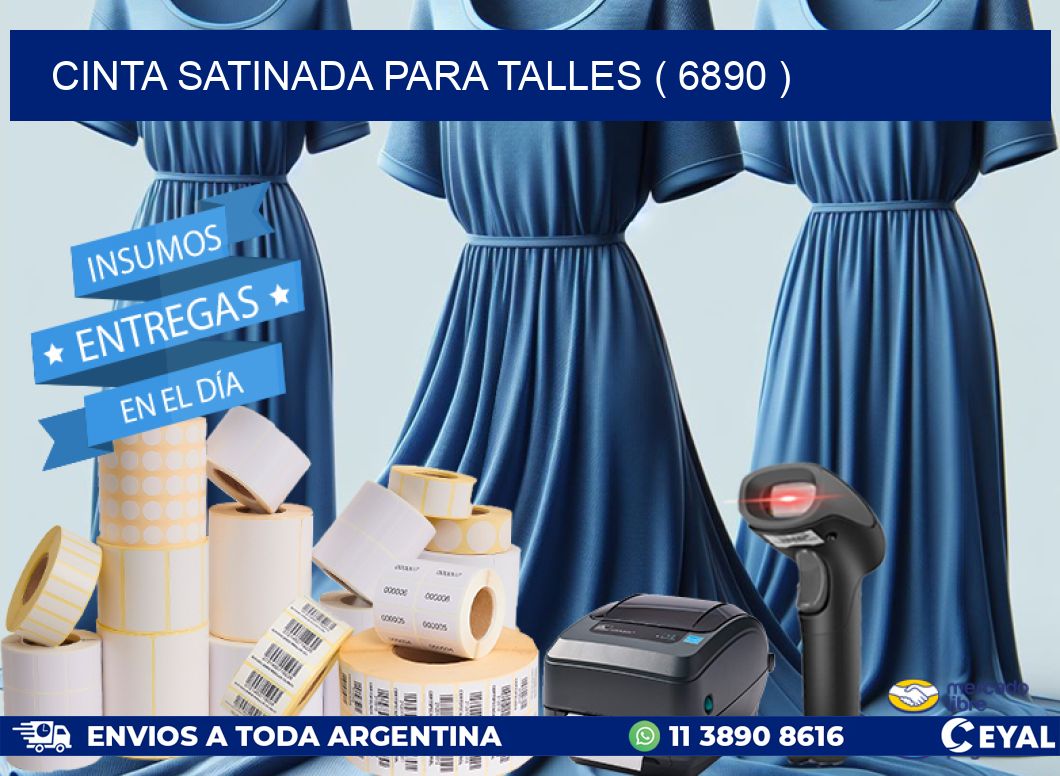 CINTA SATINADA PARA TALLES ( 6890 )