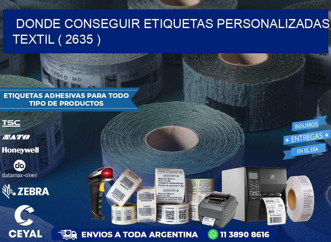 DONDE CONSEGUIR ETIQUETAS PERSONALIZADAS TEXTIL ( 2635 )