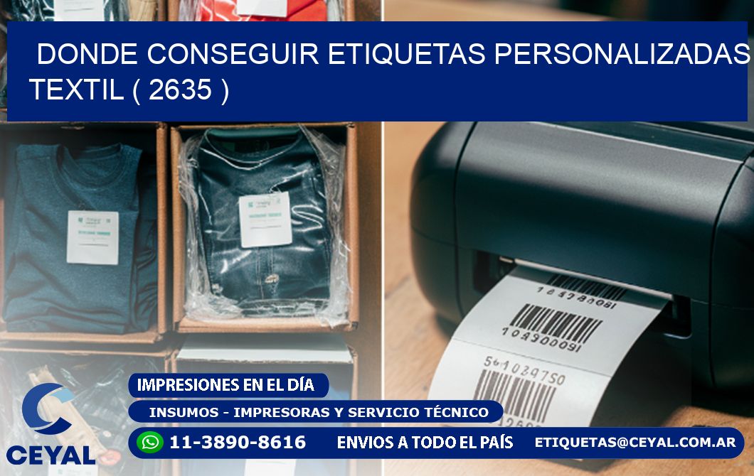 DONDE CONSEGUIR ETIQUETAS PERSONALIZADAS TEXTIL ( 2635 )