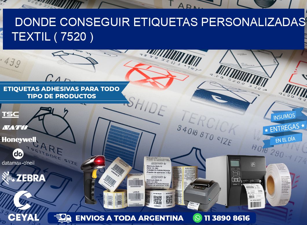 DONDE CONSEGUIR ETIQUETAS PERSONALIZADAS TEXTIL ( 7520 )