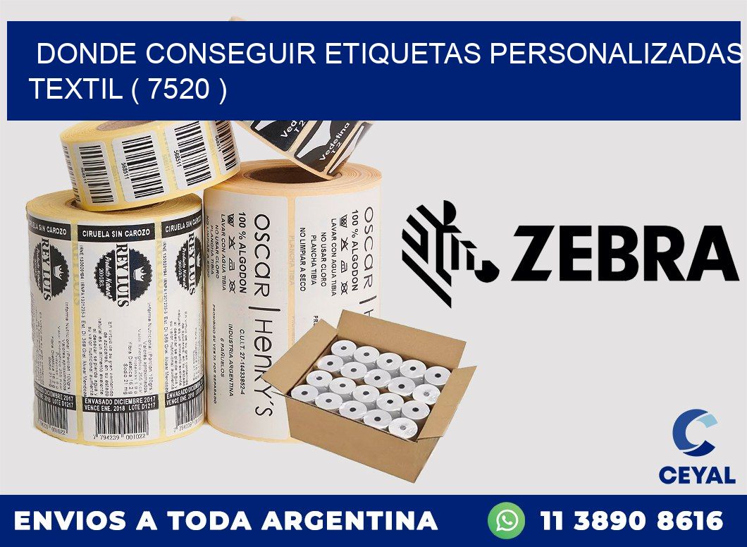 DONDE CONSEGUIR ETIQUETAS PERSONALIZADAS TEXTIL ( 7520 )