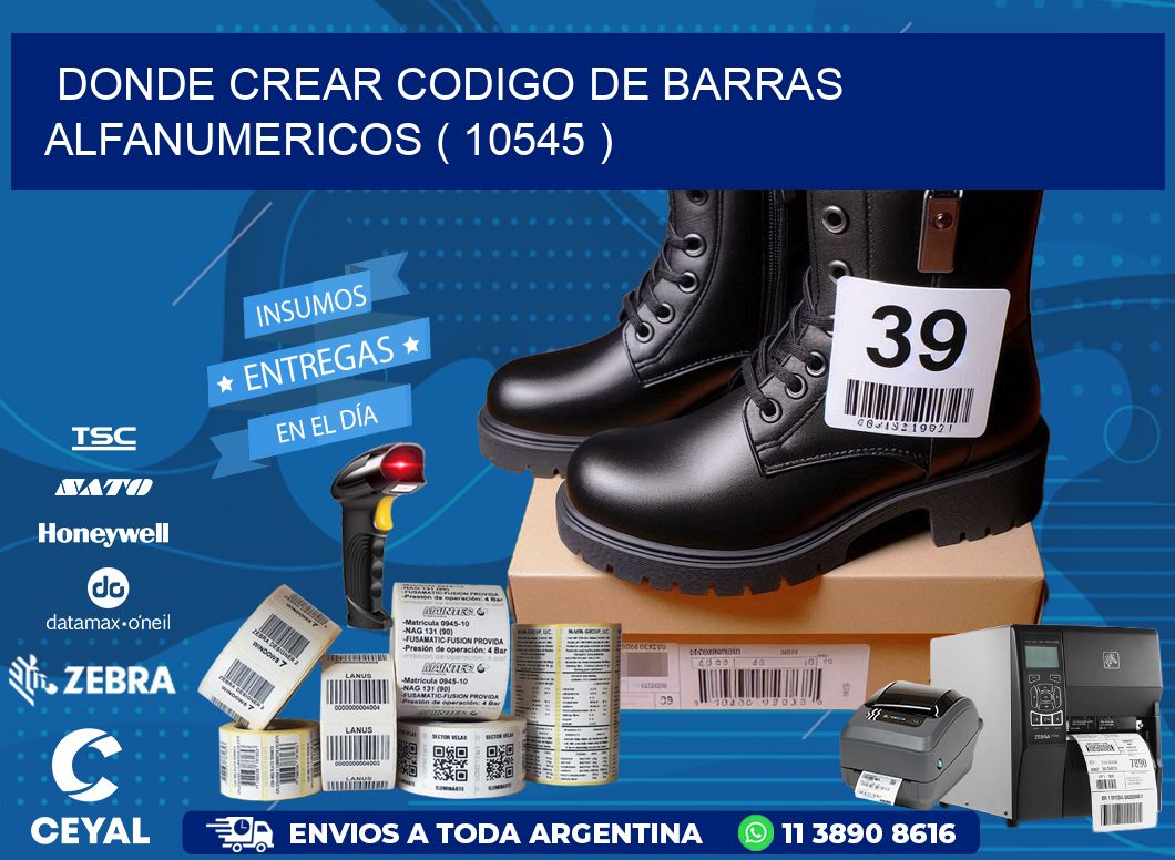 DONDE CREAR CODIGO DE BARRAS ALFANUMERICOS ( 10545 )