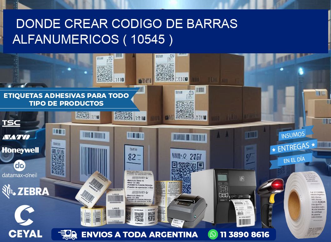 DONDE CREAR CODIGO DE BARRAS ALFANUMERICOS ( 10545 )