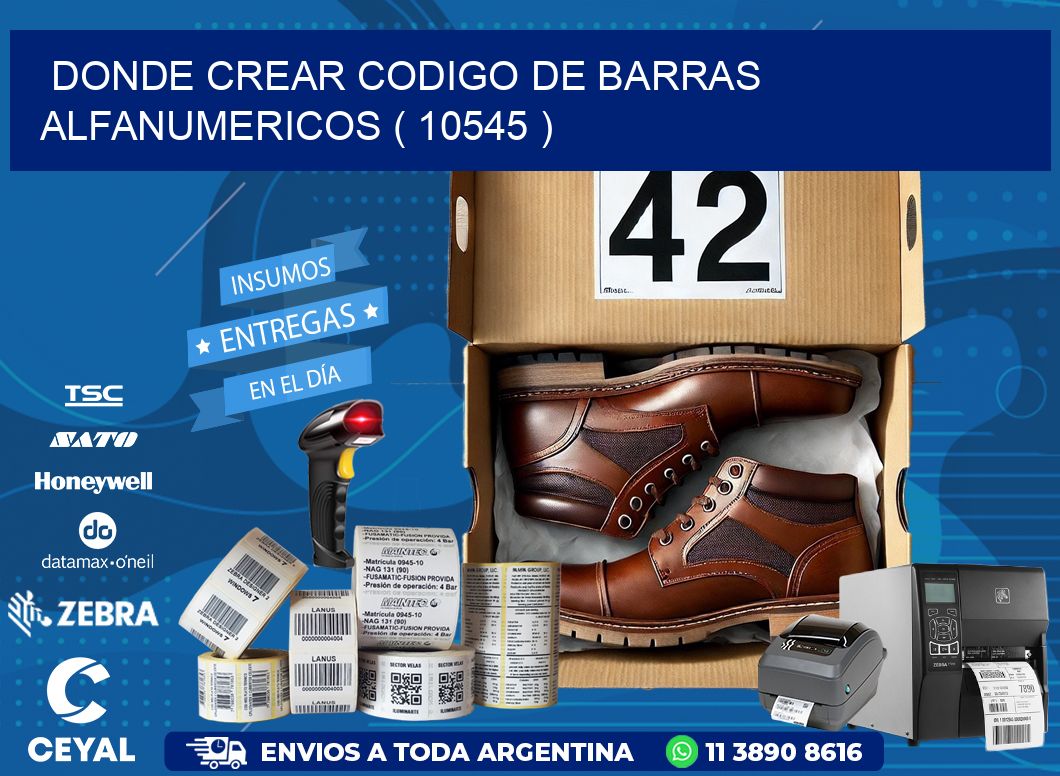DONDE CREAR CODIGO DE BARRAS ALFANUMERICOS ( 10545 )