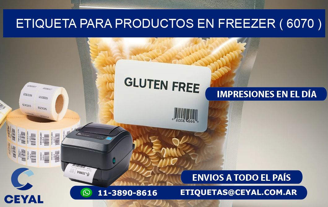 ETIQUETA PARA PRODUCTOS EN FREEZER ( 6070 )