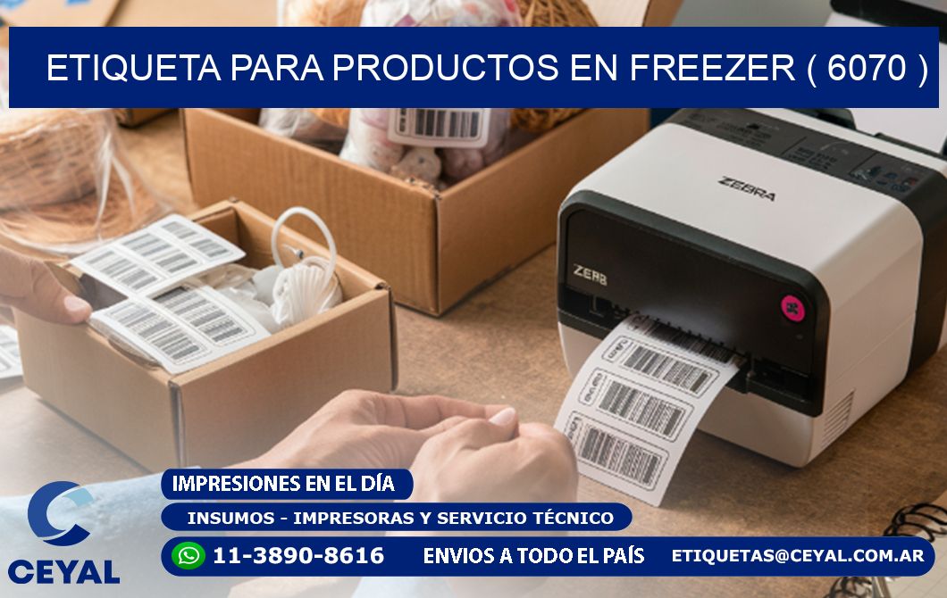 ETIQUETA PARA PRODUCTOS EN FREEZER ( 6070 )