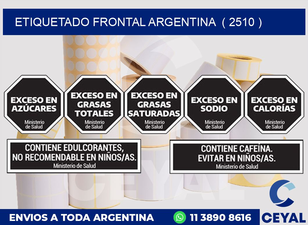 ETIQUETADO FRONTAL ARGENTINA ( 2510 )