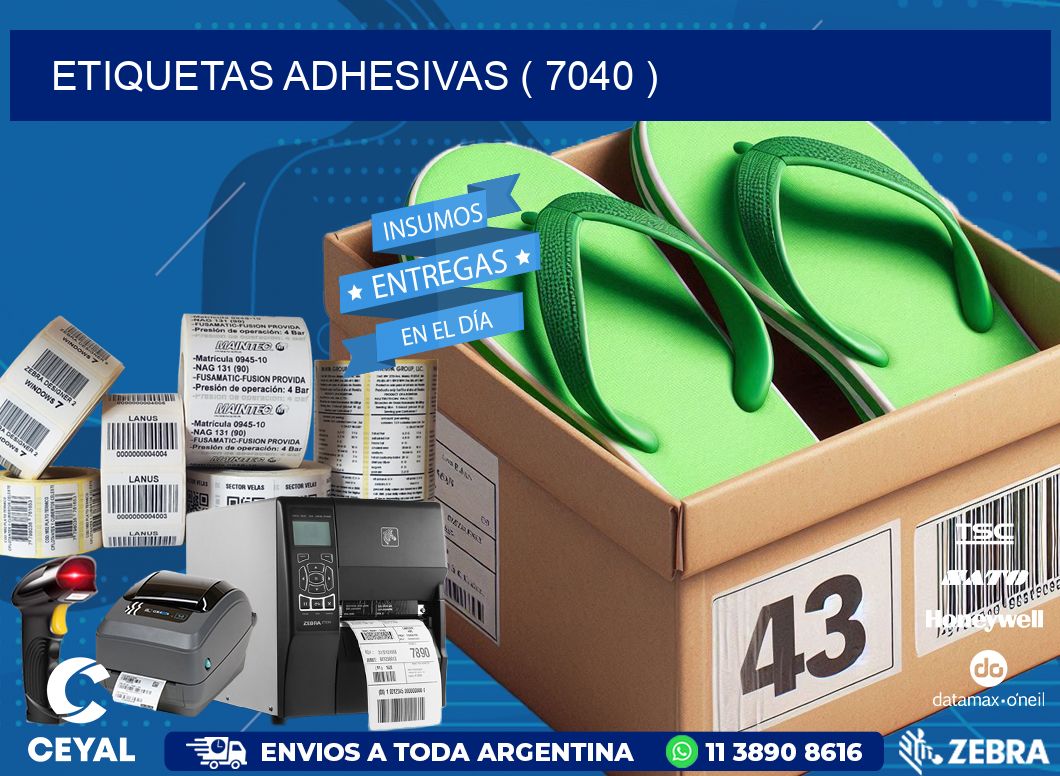 ETIQUETAS ADHESIVAS ( 7040 )