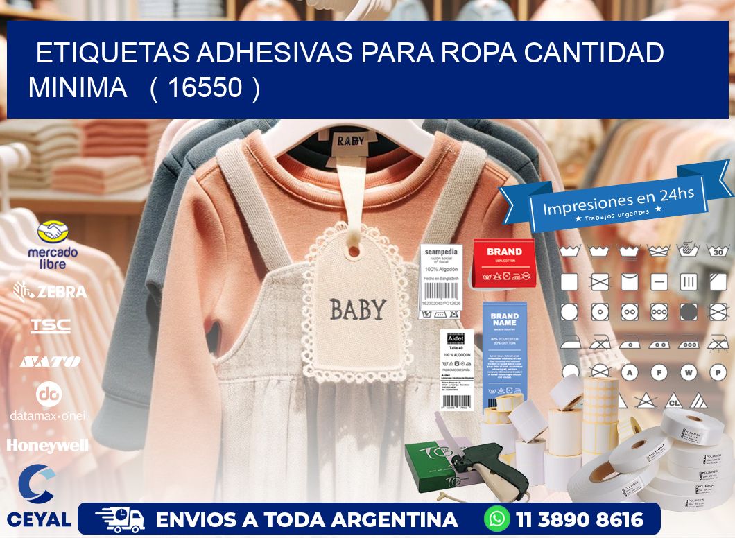 ETIQUETAS ADHESIVAS PARA ROPA CANTIDAD MINIMA ( 16550 )