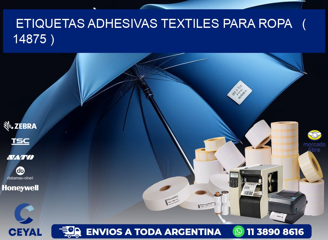 ETIQUETAS ADHESIVAS TEXTILES PARA ROPA ( 14875 )