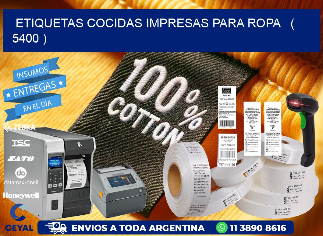 ETIQUETAS COCIDAS IMPRESAS PARA ROPA ( 5400 )