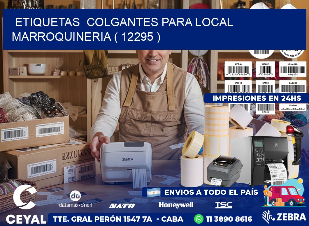 ETIQUETAS COLGANTES PARA LOCAL MARROQUINERIA ( 12295 )
