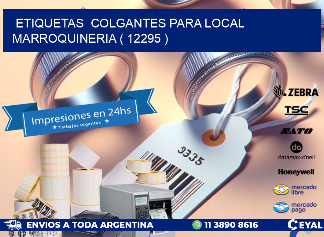 ETIQUETAS COLGANTES PARA LOCAL MARROQUINERIA ( 12295 )