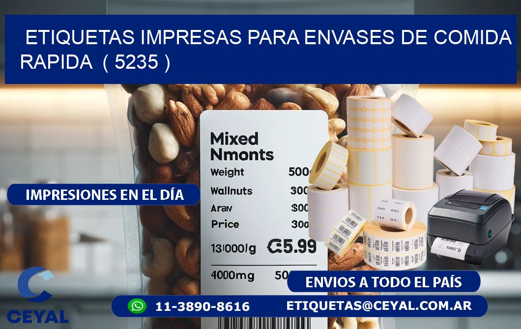 ETIQUETAS IMPRESAS PARA ENVASES DE COMIDA RAPIDA ( 5235 )