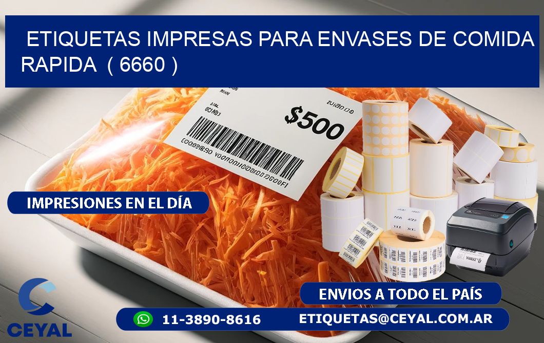 ETIQUETAS IMPRESAS PARA ENVASES DE COMIDA RAPIDA ( 6660 )