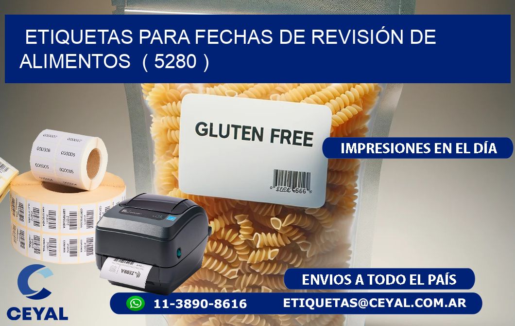 ETIQUETAS PARA FECHAS DE REVISIÓN DE ALIMENTOS ( 5280 )