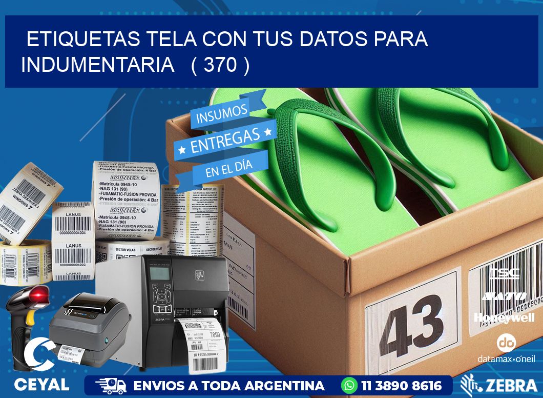 ETIQUETAS TELA CON TUS DATOS PARA INDUMENTARIA ( 370 )