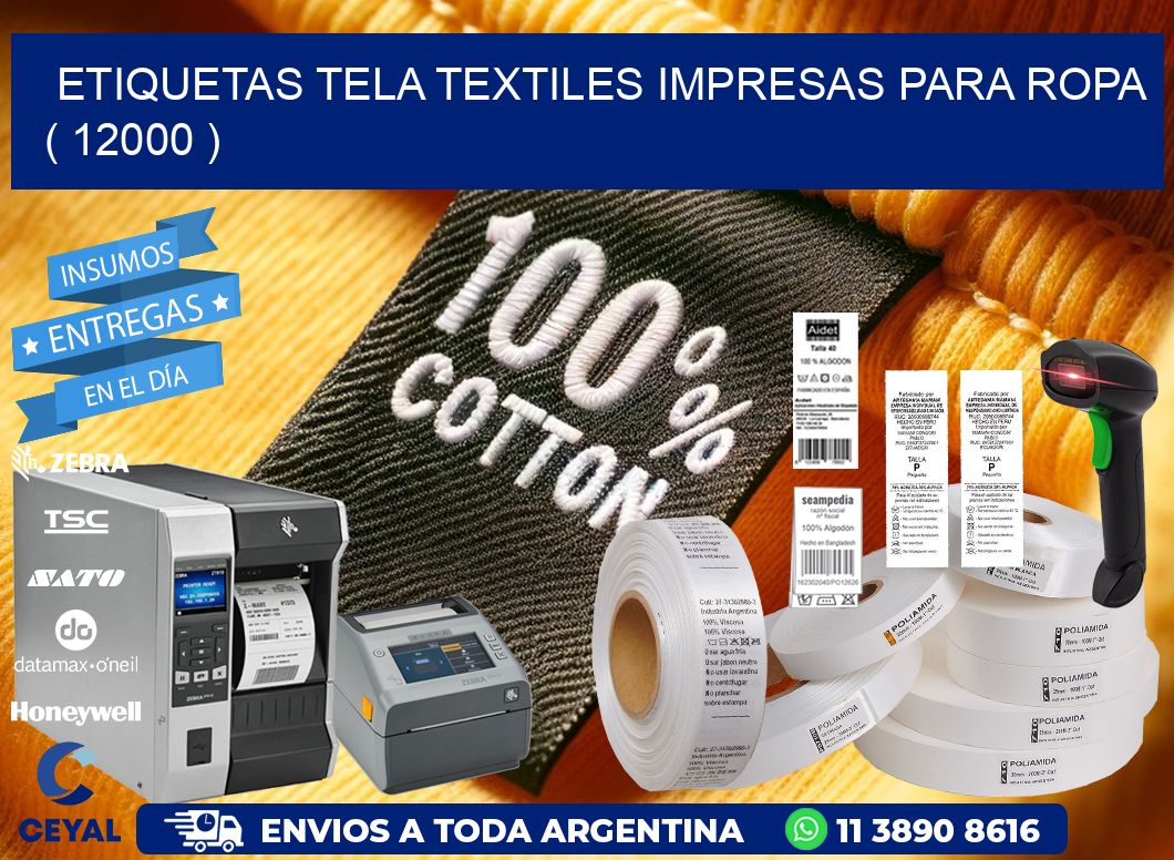 ETIQUETAS TELA TEXTILES IMPRESAS PARA ROPA   ( 12000 )