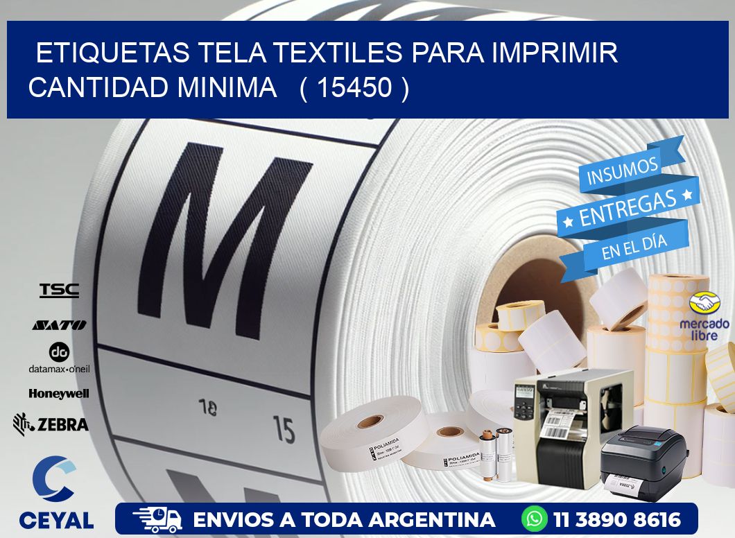 ETIQUETAS TELA TEXTILES PARA IMPRIMIR CANTIDAD MINIMA ( 15450 )