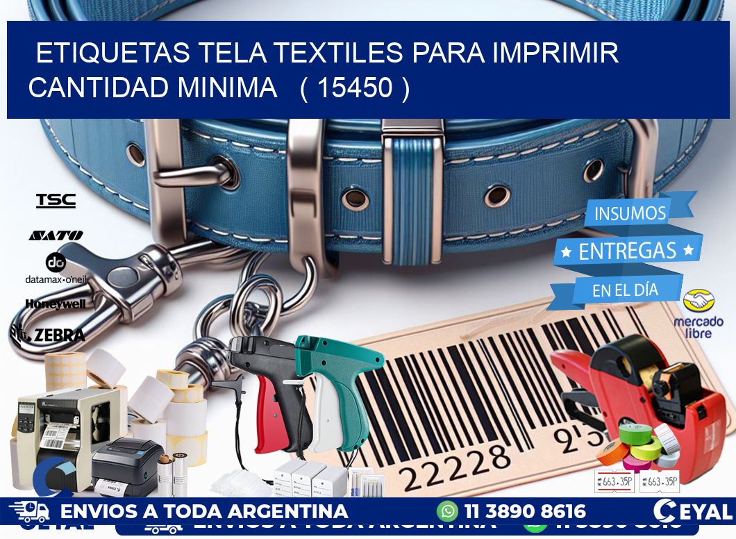ETIQUETAS TELA TEXTILES PARA IMPRIMIR CANTIDAD MINIMA ( 15450 )