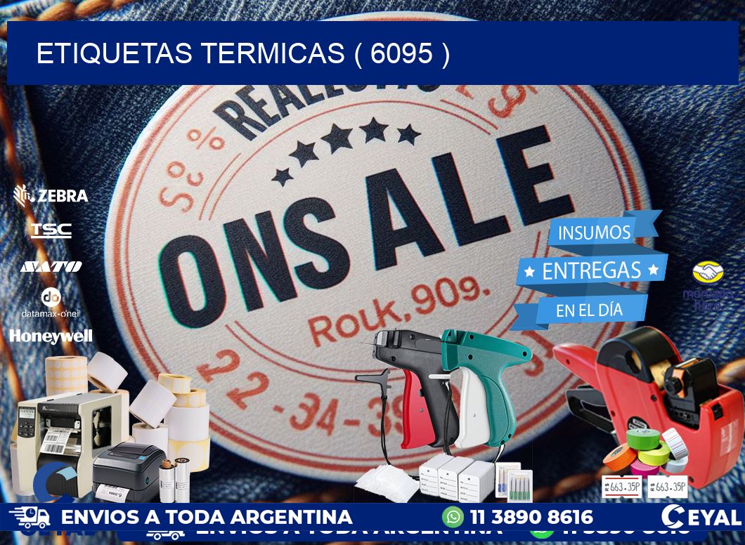 ETIQUETAS TERMICAS ( 6095 )