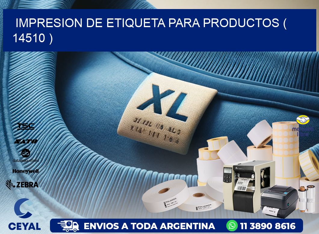 IMPRESION DE ETIQUETA PARA PRODUCTOS ( 14510 )