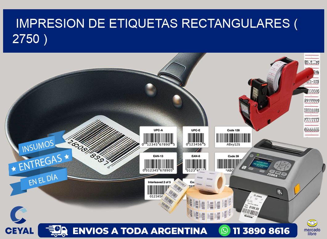 IMPRESION DE ETIQUETAS RECTANGULARES ( 2750 )