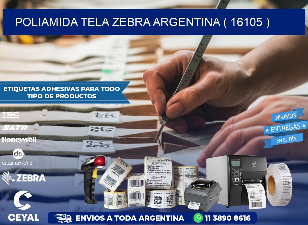 POLIAMIDA TELA ZEBRA ARGENTINA ( 16105 )