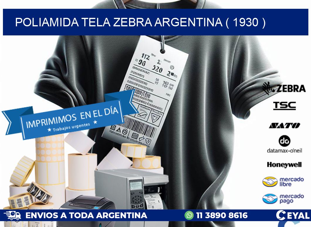 POLIAMIDA TELA ZEBRA ARGENTINA ( 1930 )