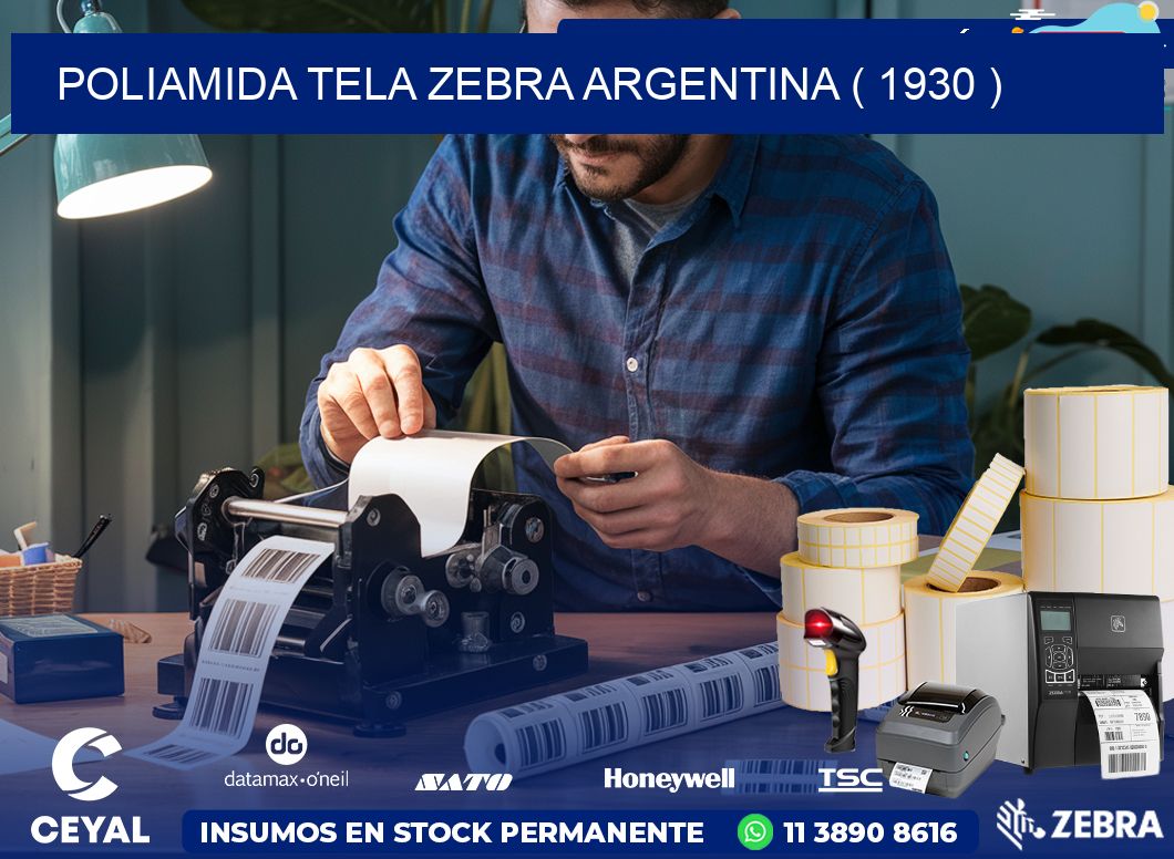 POLIAMIDA TELA ZEBRA ARGENTINA ( 1930 )