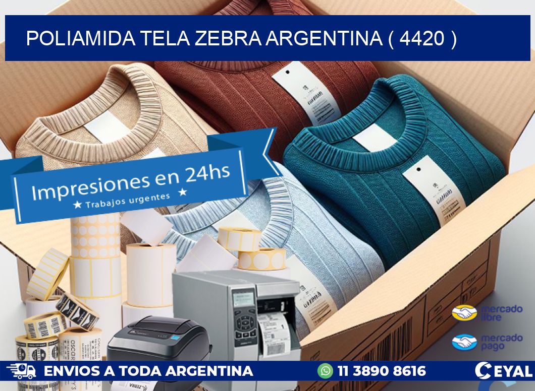 POLIAMIDA TELA ZEBRA ARGENTINA ( 4420 )