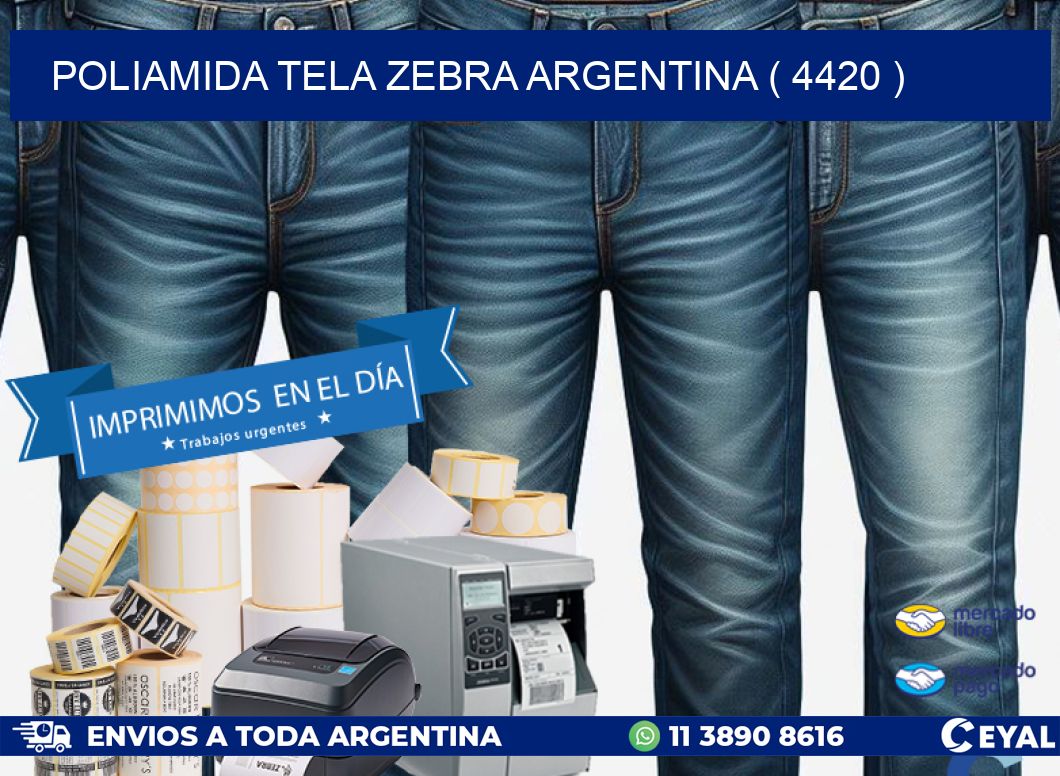 POLIAMIDA TELA ZEBRA ARGENTINA ( 4420 )