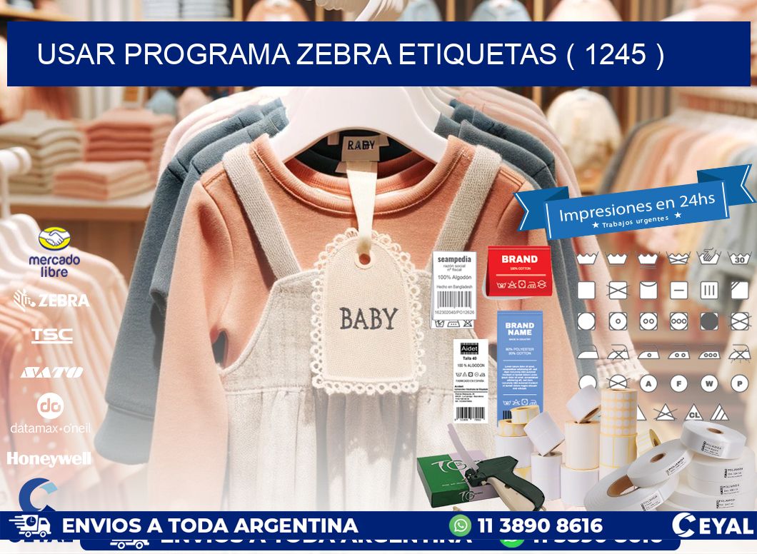 USAR PROGRAMA ZEBRA ETIQUETAS ( 1245 )