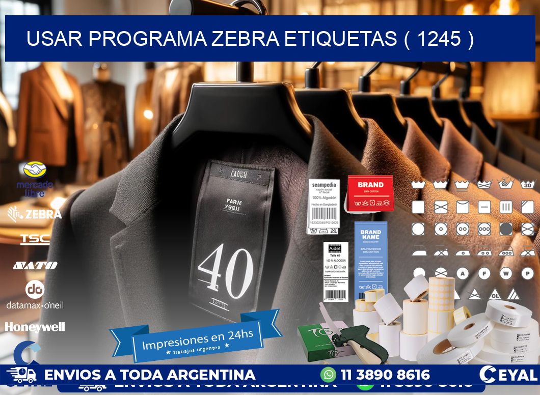 USAR PROGRAMA ZEBRA ETIQUETAS ( 1245 )