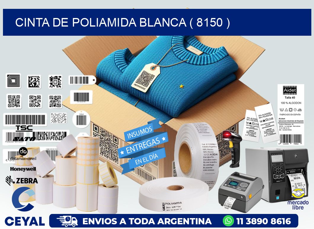 CINTA DE POLIAMIDA BLANCA ( 8150 )