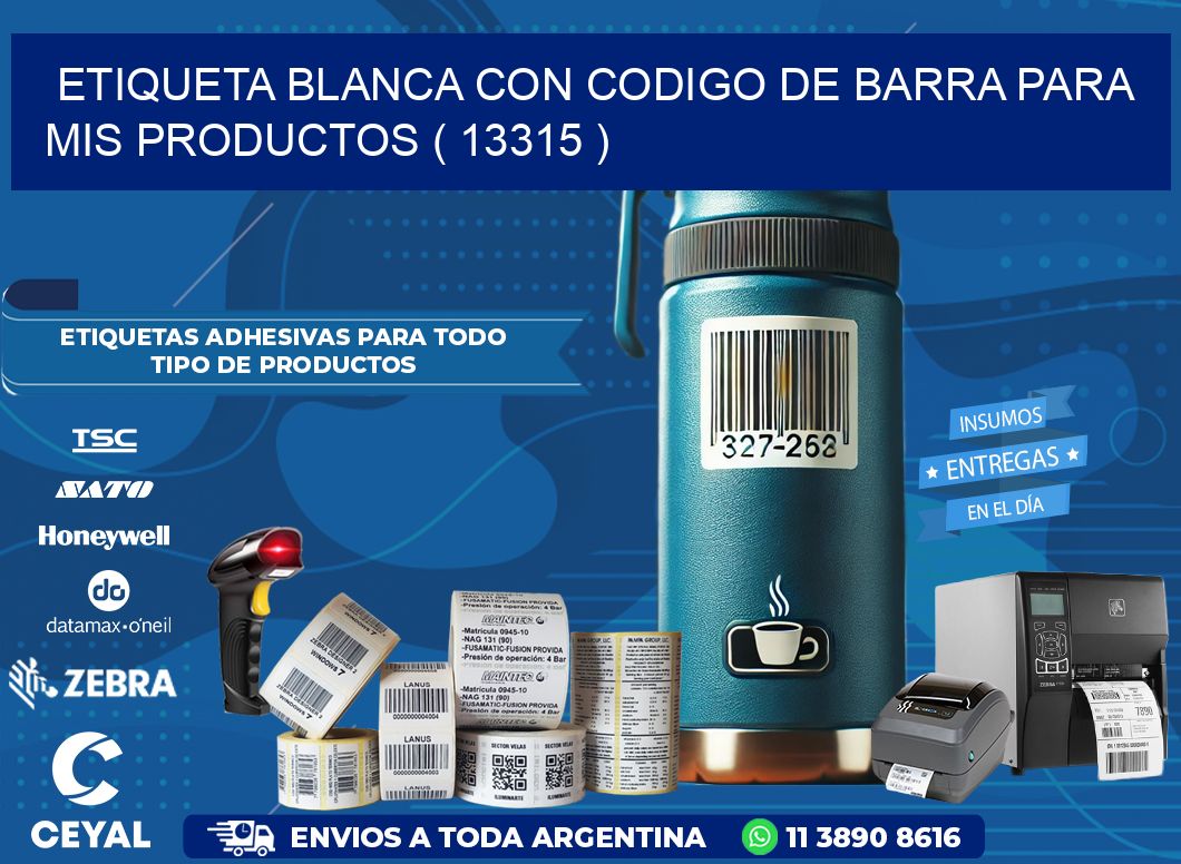 ETIQUETA BLANCA CON CODIGO DE BARRA PARA MIS PRODUCTOS ( 13315 )