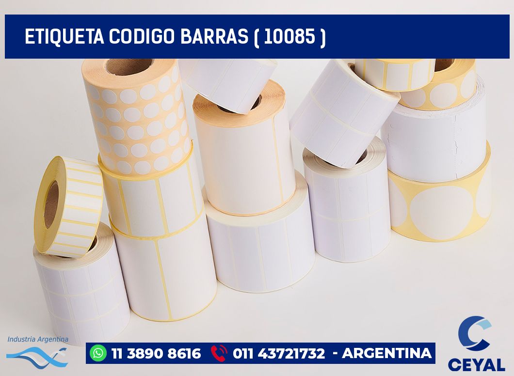ETIQUETA CODIGO BARRAS ( 10085 )