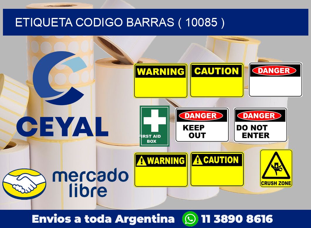 ETIQUETA CODIGO BARRAS ( 10085 )