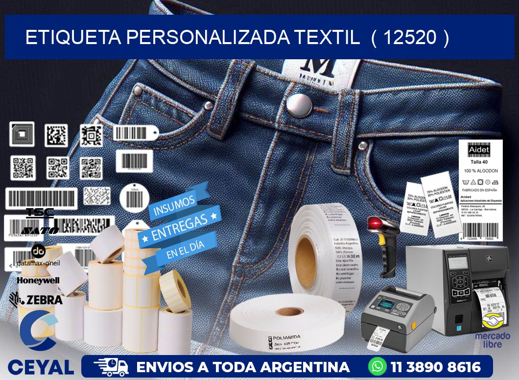 ETIQUETA PERSONALIZADA TEXTIL ( 12520 )
